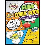 Blank Comic Book: Draw Your Own Comics - 150 Pages of Fun and Unique Templates - A Large 8.5" x 11" Notebook and Sketchbook f