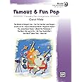 Famous & Fun Pop, Book 4 (Early Intermediate): 11 Appealing Piano Arrangements