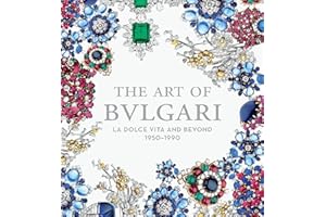 The Art of Bulgari: La Dolce Vita and Beyond