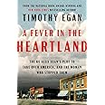 A Fever in the Heartland: The Ku Klux Klan's Plot to Take Over America, and the Woman Who Stopped Them