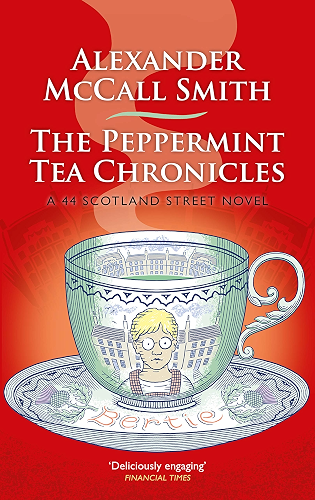 Download The Peppermint Tea Chronicles (44 Scotland Street Book 13) (English Edition) PDF