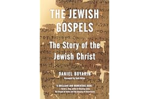 The Jewish Gospels: The Story of the Jewish Christ