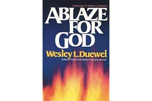 Ablaze for God: How to Become a Truly Spirit-Filled Leader