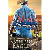 Mystic Horseman: A Sequel to Ride a Painted Pony