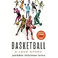 Basketball: A Love Story