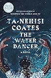 The Water Dancer: A Novel