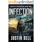 Infection - Days of Extinction Book 1: (A Thrilling Post-Apocalyptic Series)