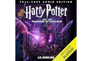 Harry Potter and the Prisoner of Azkaban (Full-Cast Edition)