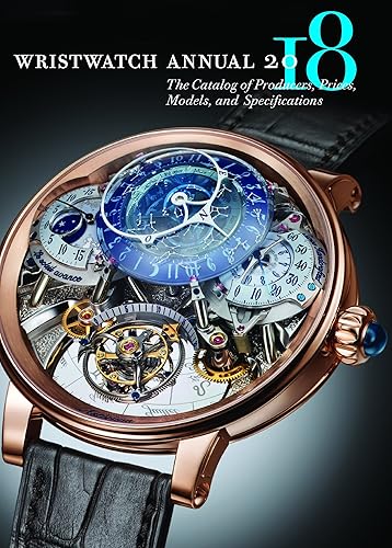 Download Wristwatch Annual 2018: The Catalog of Producers, Prices, Models, and Specifications PDF
