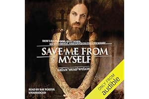 Save Me from Myself: How I Found God, Quit Korn, Kicked Drugs, and Lived to Tell My Story