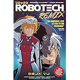 Robotech Remix Vol. 1: Deja Vu