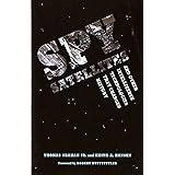 Spy Satellites and Other Intelligence Technologies that Changed History