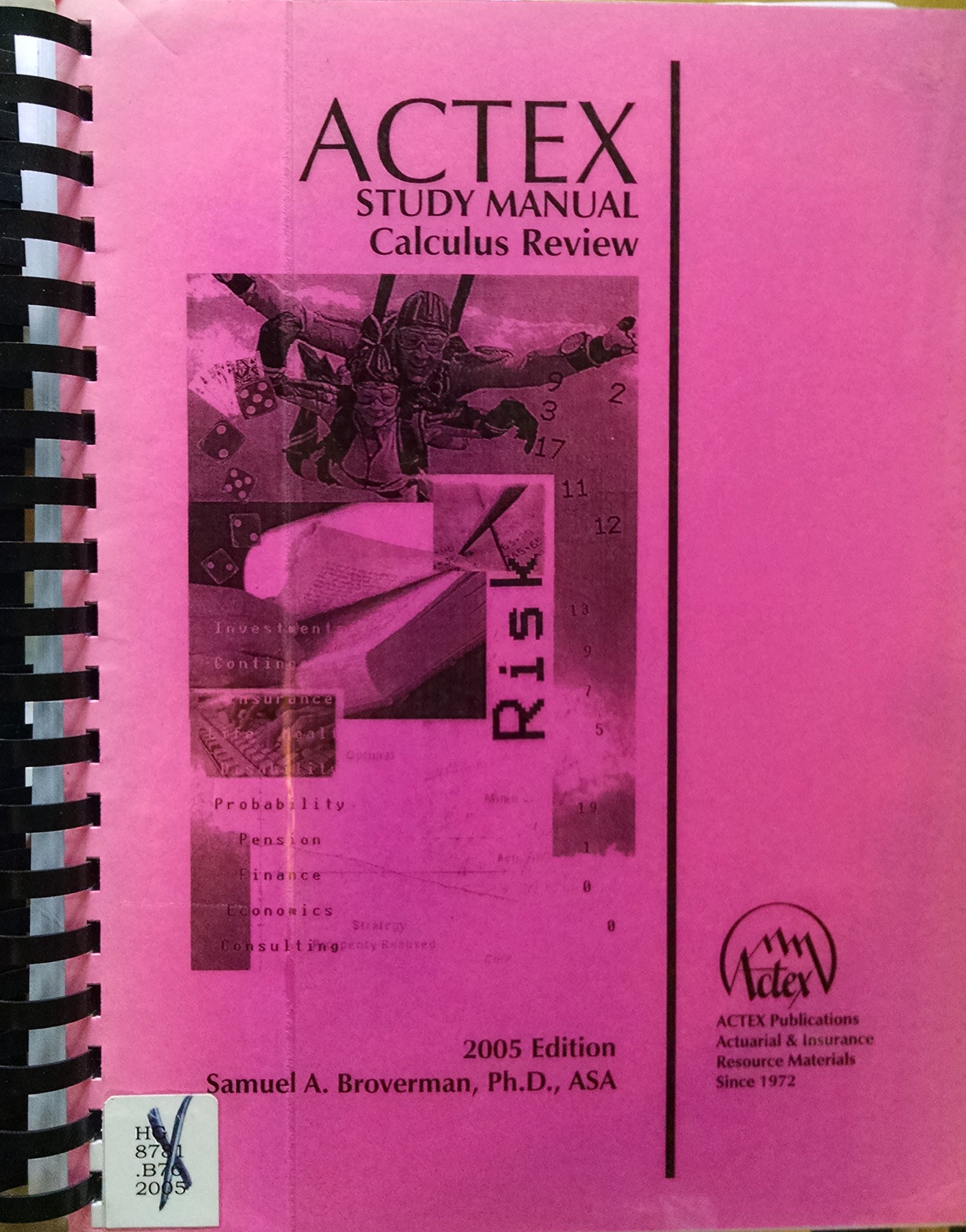 ACTEX Calculus Review Study Manual, 2005 Edition Plastic Comb – 2005