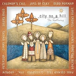 City On A Hill: The Gathering