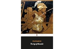 The Age of Alexander (Penguin Classics)