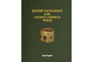 Jewelry Technology in the Ancient & Medieval World