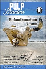 Pulp Literature Summer 2018: Issue 19 Kindle Edition