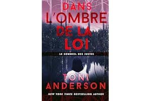 Dans l’ombre de la loi: Suspense romantique (Le sommeil des justes t. 1) (French Edition)