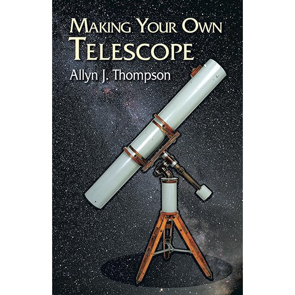 How to Make a Telescope ( Second English Edition): Jean Texereau