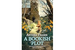 A Bookish Plot: a gripping English cozy mystery full of twists (The Chiltern Hills Mysteries Book 5)