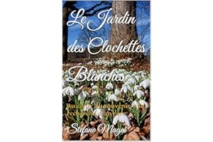 Le Jardin des clochettes blanches (French Edition)
