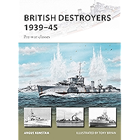 British Destroyers 1939–45: Pre-war classes (New Vanguard Book 246) book cover British Destroyers 1939–45: Pre-war classes (New Vanguard Book 246) book cover