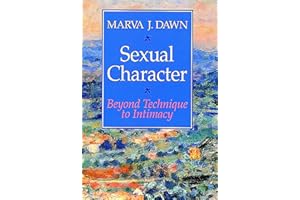 Sexual Character: Beyond Technique to Intimacy