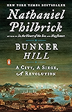 Bunker Hill: A City, A Siege, A Revolution (The American Revolution Series Book 1)