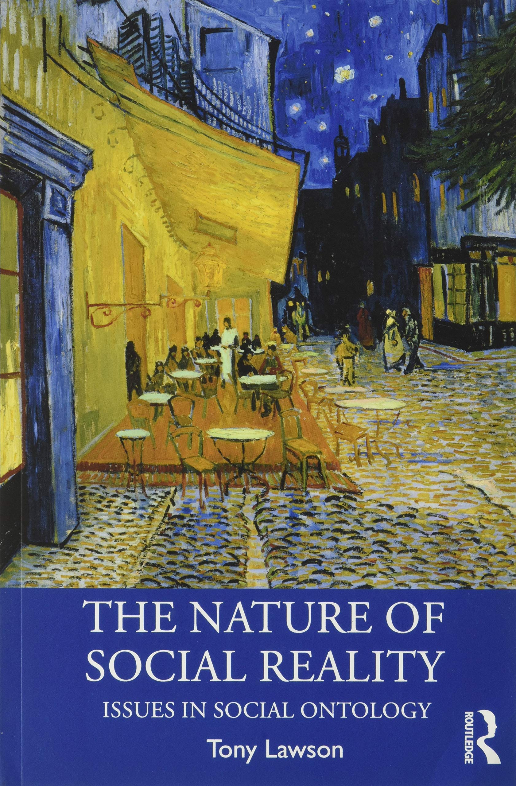 The Nature of Social Reality: Issues in Social Ontology (Economics as Social  Theory): Amazon.co.uk: Lawson, Tony: 9780367188931: Books