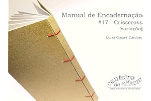 Manual de Encadernação: #17 - Crisscross (variação) (Portuguese Edition)