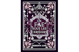 Un fae sous les cerisiers: Romantasy moderne (Les Ardents des Pyrénées) (French Edition)