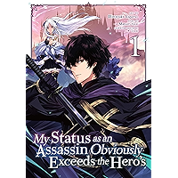 My Status as an Assassin Obviously Exceeds the Hero's Vol. 1 book cover My Status as an Assassin Obviously Exceeds the Hero's Vol. 1 book cover