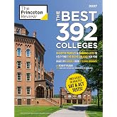 The Best 392 Colleges, 2027: In-Depth Profiles &amp; Ranking Lists to Help Find the Right College For You (2027) (College Admissions Guides)