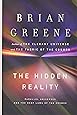 The Hidden Reality: Parallel Universes and the Deep Laws of the Cosmos