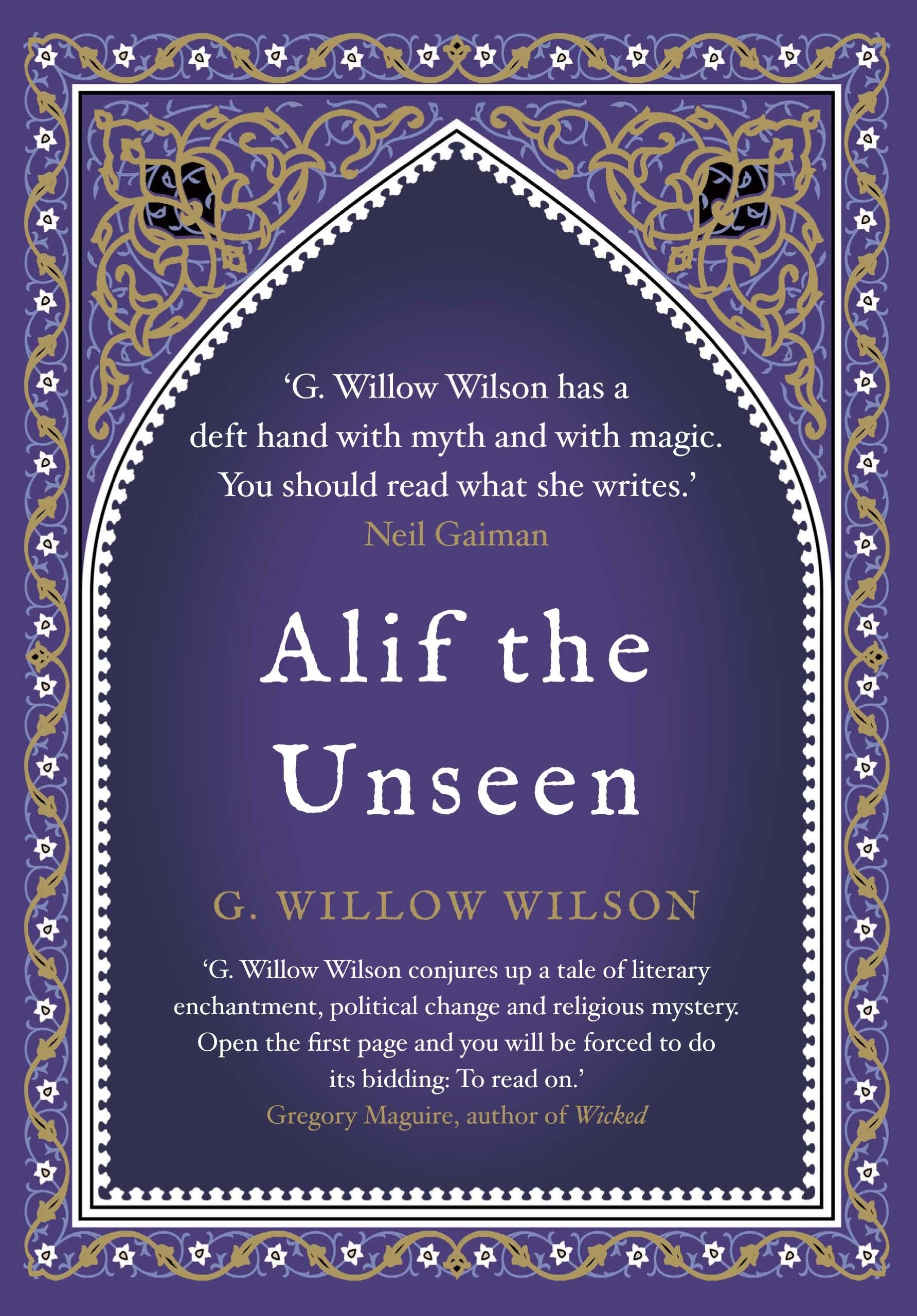 Alif the Unseen: Amazon.co.uk: G. Willow Wilson: 9780857895660: Books