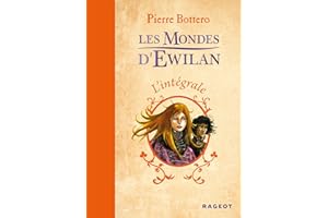 L'intégrale Les Mondes d'Ewilan (French Edition)