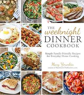 The Weeknight Dinner Cookbook: Simple Family-Friendly Recipes for Everyday Home Cooking