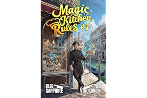 Magic Kitchen Rules (Book #1): A Cozy Urban Progression Fantasy Series