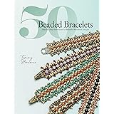 50 Beaded Bracelets: Step-by-Step Techniques for Beautiful Beadwork Designs