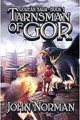 Tarnsman of Gor (Gorean Saga Book 1) Kindle Edition