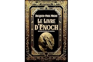Le Livre d'Enoch Édition originale et intégral (French Edition)