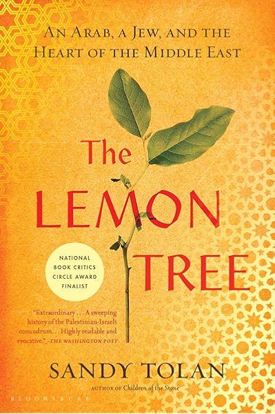 The Lemon Tree An Arab A Jew And The Heart Of The Middle East Kindle Edition By Tolan Sandy Politics Social Sciences Kindle Ebooks Amazon Com