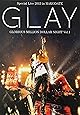 GLAY Special Live 2013 in HAKODATE GLORIOUS MILLION DOLLAR NIGHT Vol.1 LIVE Blu-ray~COMPLETE SPECIAL BOX~(100Pを越える豪華メモリアル写真集付き初回限定生産盤)