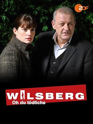 Wilsberg Oh Du Tödliche