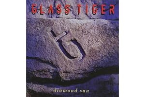 GLASS TIGER - DIAMOND SUN
