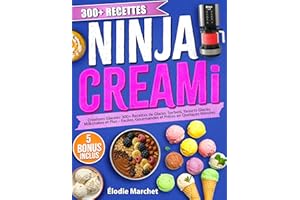 Ninja CREAMi – Créations Glacées: 300+ Recettes de Glaces, Sorbets, Yaourts, Milkshakes et Plus – Faciles, Gourmandes et Prêt