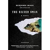 The Silver Swan: A Novel (Quirke, 2)