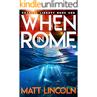 When in Rome (Coastal Liberty Book 1) book cover