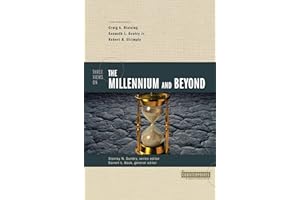 Three Views on the Millennium and Beyond (Counterpoints: Bible and Theology)