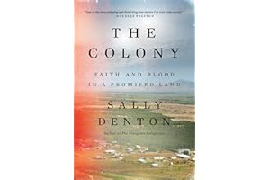 The Colony: Faith and Blood in a Promised Land